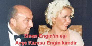Sinan Engin’in eşi Ayşe Karasu Engin kimdir, kaç yaşında, nereli?